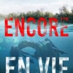 encore en vie